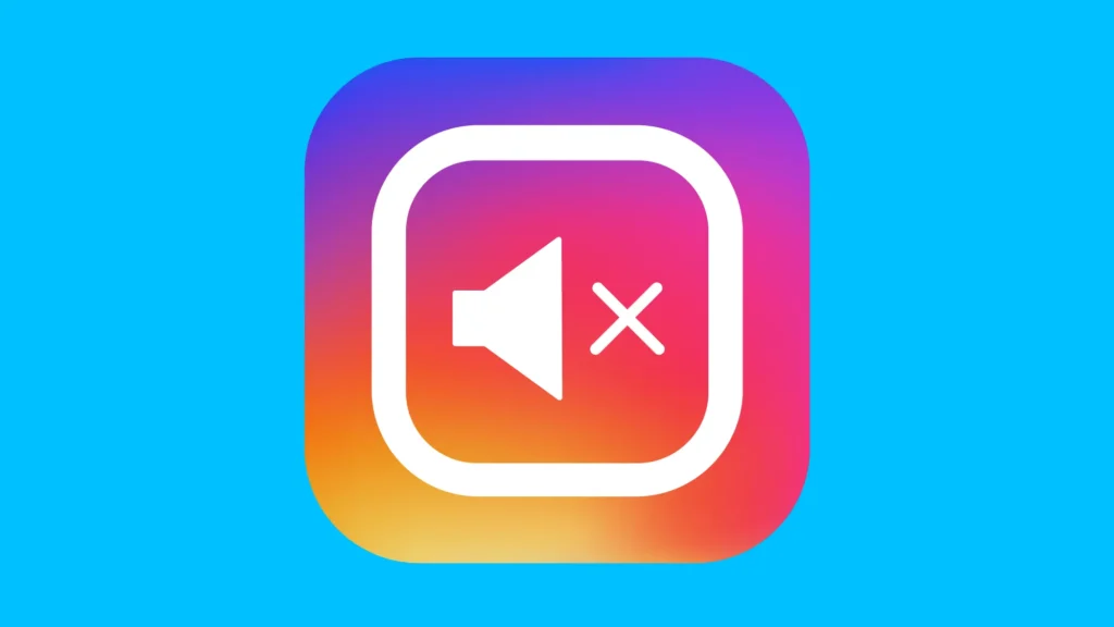mute mean on Instagram