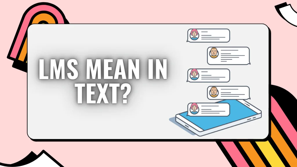 What Does LMS Mean on Instagram?