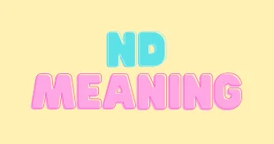 What Does ND Mean on Instagram?